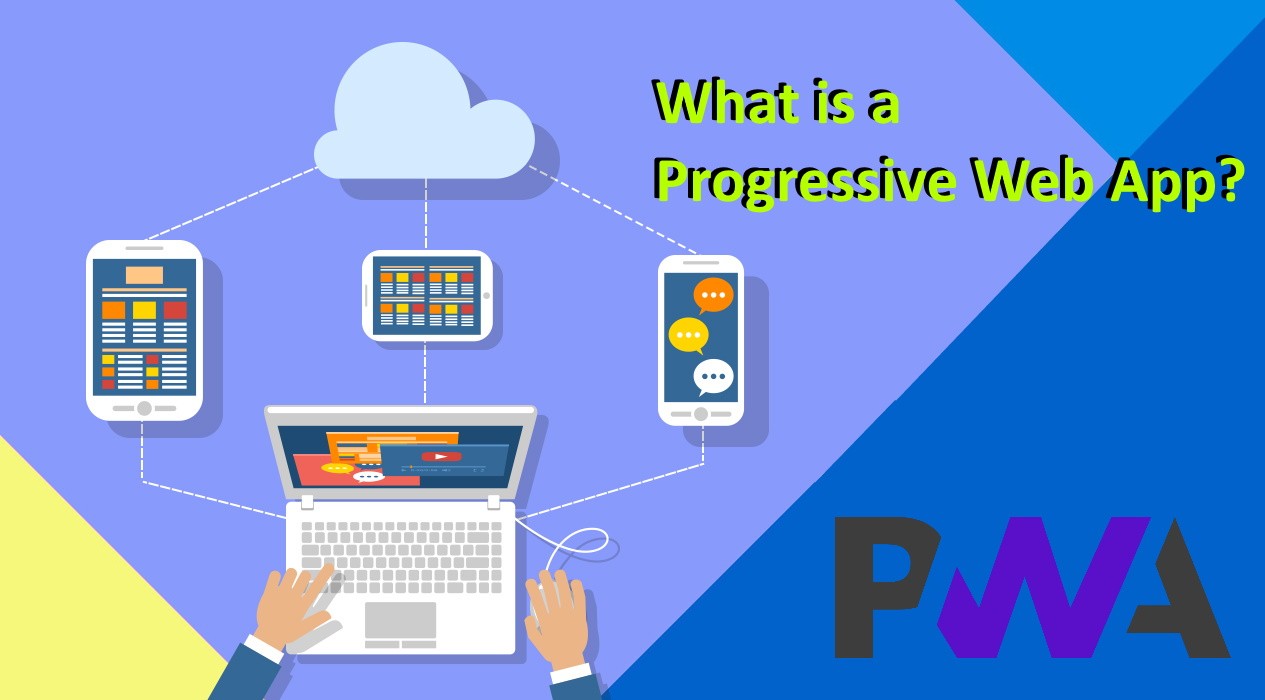 what is a progressive web app pwa