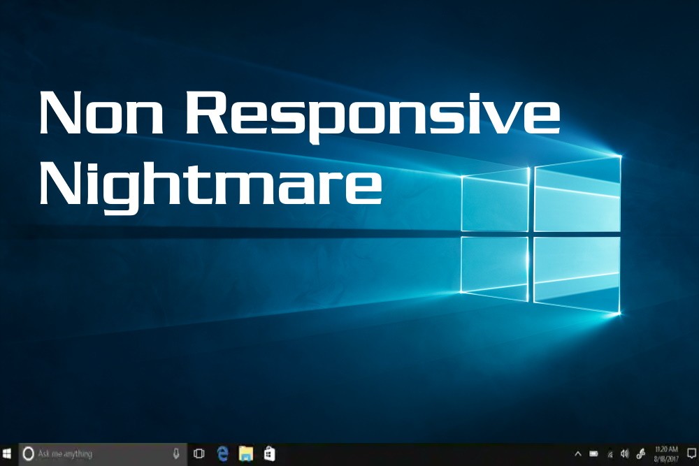 Windows 10 nonresponsive