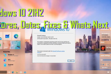 SOLVED: Windows 10 Version 21H2: Release Date, Features, Whats New & What's Next