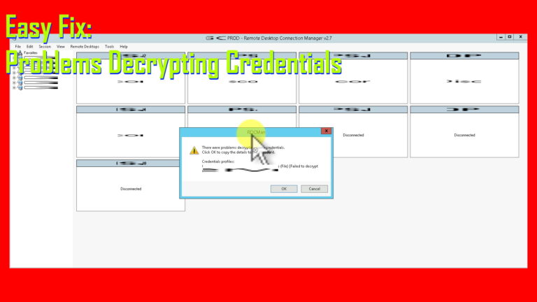 rdcman problem decrypting credentials