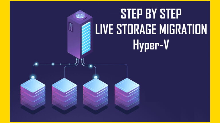 hyperv live storage migration step by step tutorial