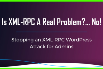 Is XML RPC in WordPress a Real Problem No