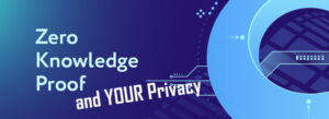 zero knowledge proof - privacy